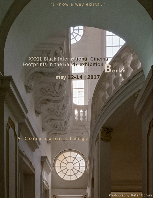 XXXII. 2017 Black International Cinema Berlin - Footprints in the Sand? Exhibition